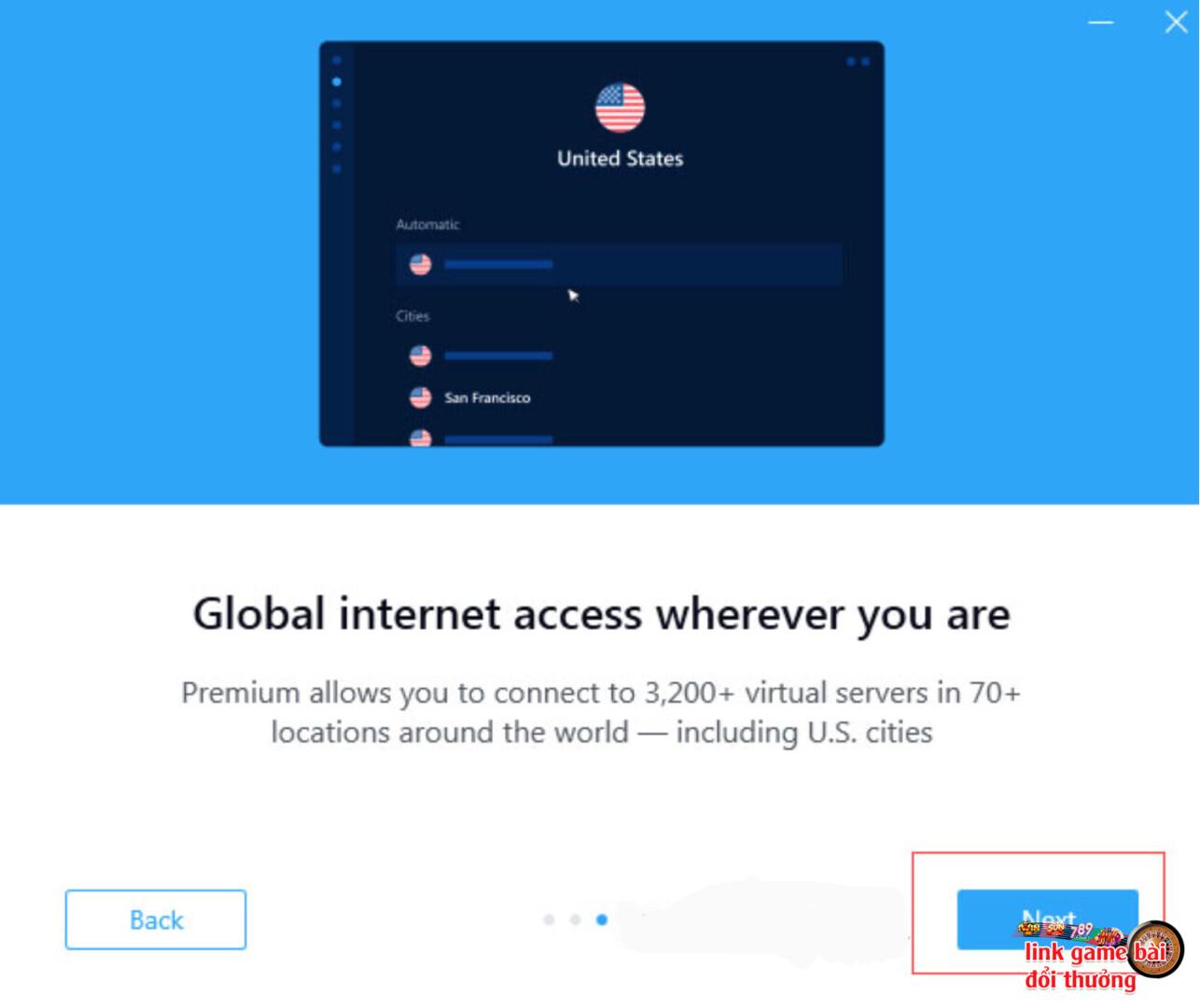 Nhấn Next để chuyển bước tiếp theo của cách fake VPN bằng Hotspot Shield